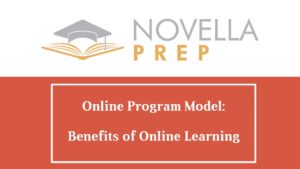 Benefits of Online Learning | NovellaPrep