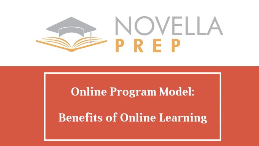 Benefits of Online Learning | Novella Prep